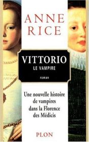 book cover of Vittorio le vampire by Anne Rice