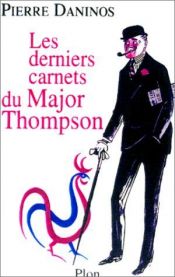 book cover of Les Derniers Carnets du Major Thompson by Pierre Daninos