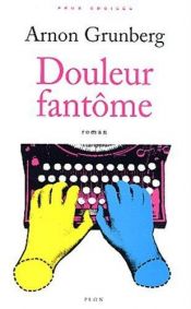 book cover of Douleur fantôme by Arnon Grünberg