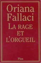book cover of La Rage et l'Orgueil by Oriana Fallaci