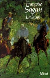book cover of La laisse by Françoise Sagan