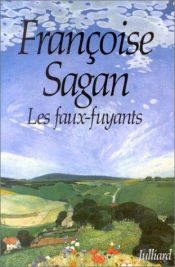 book cover of Les Faux Fuyants by Françoise Sagan