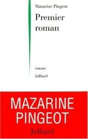 book cover of Ensimmäinen romaani by Mazarine Pingeot