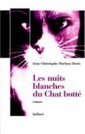 book cover of Les Nuits blanches du Chat Botté by Jean-Christophe Duchon-Doris