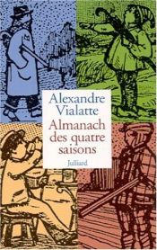 book cover of Almanach des quatre saisons by Alexandre Vialatte