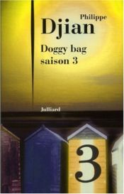 book cover of Doggy Bag : Saison 3 by Philippe Djian