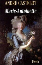 book cover of Marie-Antoinette by André Castelot