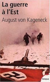 book cover of La Guerre à l'est by August von Kageneck