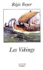 book cover of Les Vikings by Régis Boyer