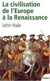 book cover of Civilization of Europe in the Renaissance by John Hale