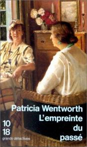 book cover of L'Empreinte du Passé by Patricia Wentworth