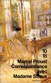 book cover of Correspondance avec madame straus by Марсель Пруст