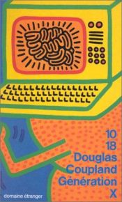 book cover of Génération X by Douglas Coupland