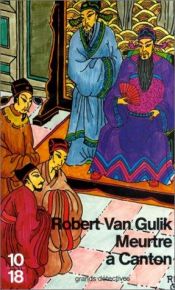 book cover of Meurtre à Canton by Robert van Gulik
