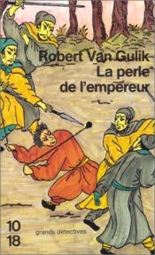 book cover of La perle de l'empereur by Robert van Gulik