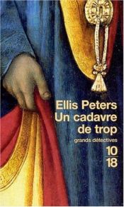 book cover of Un cadavre de trop by Edith Pargeter