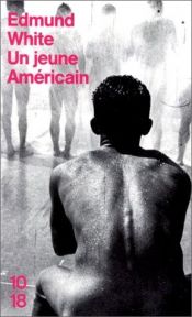 book cover of Un jeune Américain by Edmund White