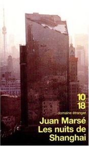 book cover of Shanghai nights by Juan Marsé