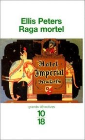 book cover of Raga mortel by Edith Pargeter