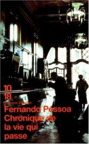 book cover of Cronaca della vita che passa by Fernando Pessoa