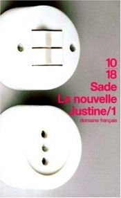 book cover of La Nouvelle Justine, ou, Les malheurs de la vertu by Marquis de Sade