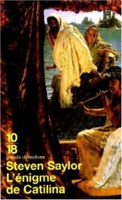 book cover of L'énigme de Catilina by Steven Saylor
