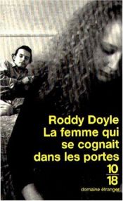 book cover of La Femme qui se cognait dans les portes by Roddy Doyle