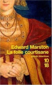 book cover of La folle courtisane by Conrad Allen