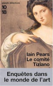 book cover of Le Comité Tiziano by Iain Pears