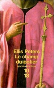 book cover of Le Champ du Potier by Edith Pargeter
