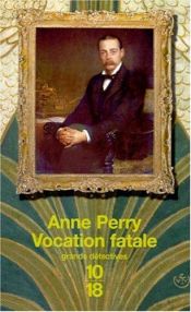 book cover of Vocation fatale by Anne Perry