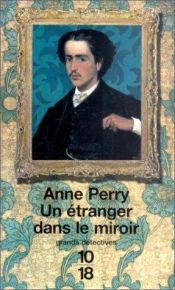 book cover of Un étranger dans le miroir by Anne Perry