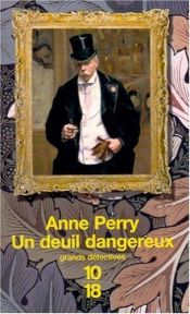 book cover of Un deuil dangereux by Anne Perry