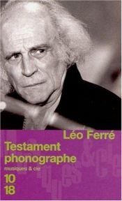 book cover of Testament phonographe by Léo Ferré