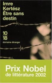 book cover of Être sans destin by Imre Kertész