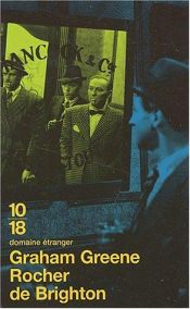 book cover of Le Rocher de Brighton by Graham Greene