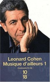 book cover of Musique d'ailleurs, tome 1 by Leonard Cohen