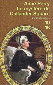 book cover of Le Mystère de Callander Square by Anne Perry