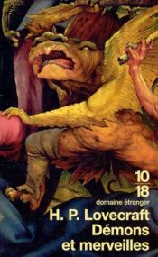 book cover of Démons et merveilles by H. P. Lovecraft