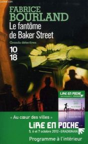book cover of Le fantôme de Baker Street by Fabrice Bourland