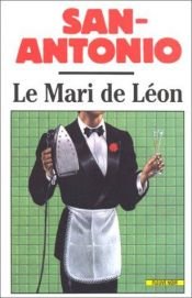 book cover of Le Mari de Léon by Frédéric Dard