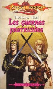 book cover of Les guerres fratricides by Douglas Niles