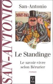 book cover of Le Standinge Le savoir-vivre selon Bérurier by Frédéric Dard