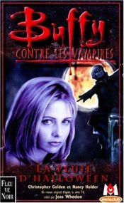 book cover of Buffy contre les vampires, tome 2 : La pluie d'Halloween by Christopher Golden
