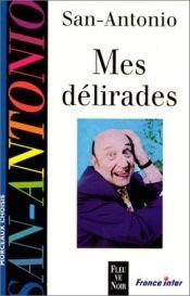 book cover of Mes délirades by Frédéric Dard