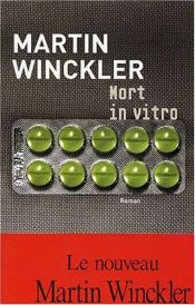 book cover of Mort in vitro by Martin Winckler