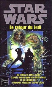 book cover of Star wars. Episode 6 : Le retour du Jedi by James Kahn