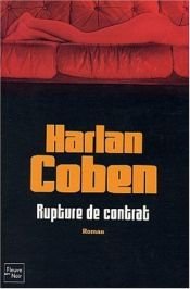 book cover of Rupture de contrat by Harlan Coben
