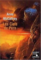 book cover of Les Ciels de Pern by Anne McCaffrey