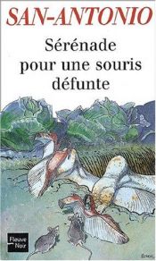 book cover of Sérénade pour une souris défunte by Frédéric Dard
